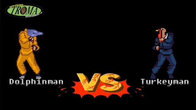 Dolphinman vs Turkeyman