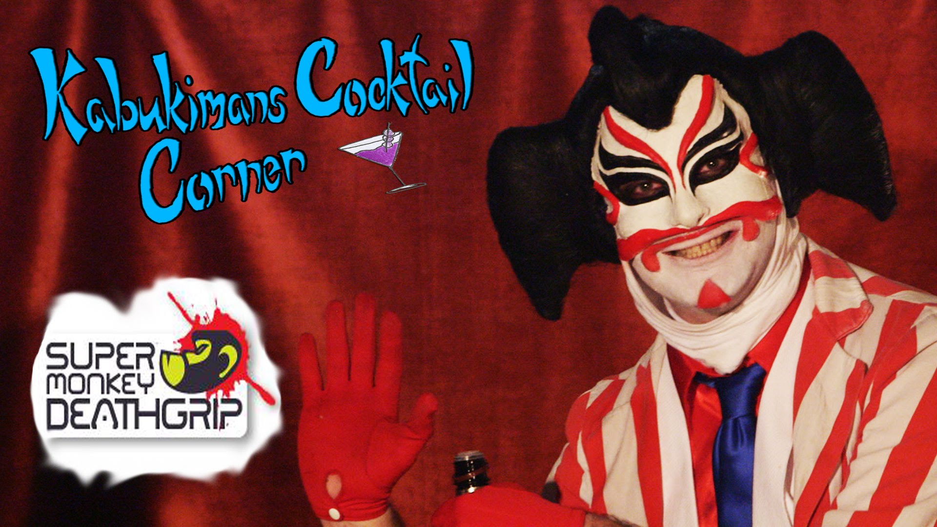 Kabukiman's Cocktail Corner: Episode 2