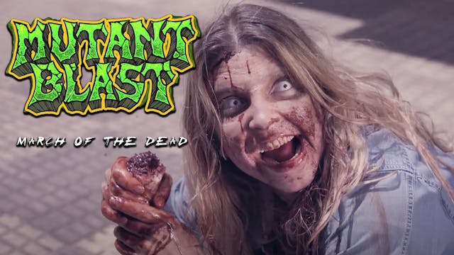 Mutant Blast - "March Of The Dead" Mu...