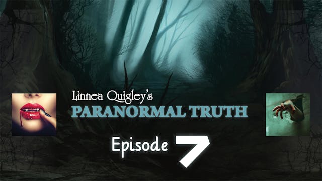 Linnea Quigley Paranormal Truth Episo...