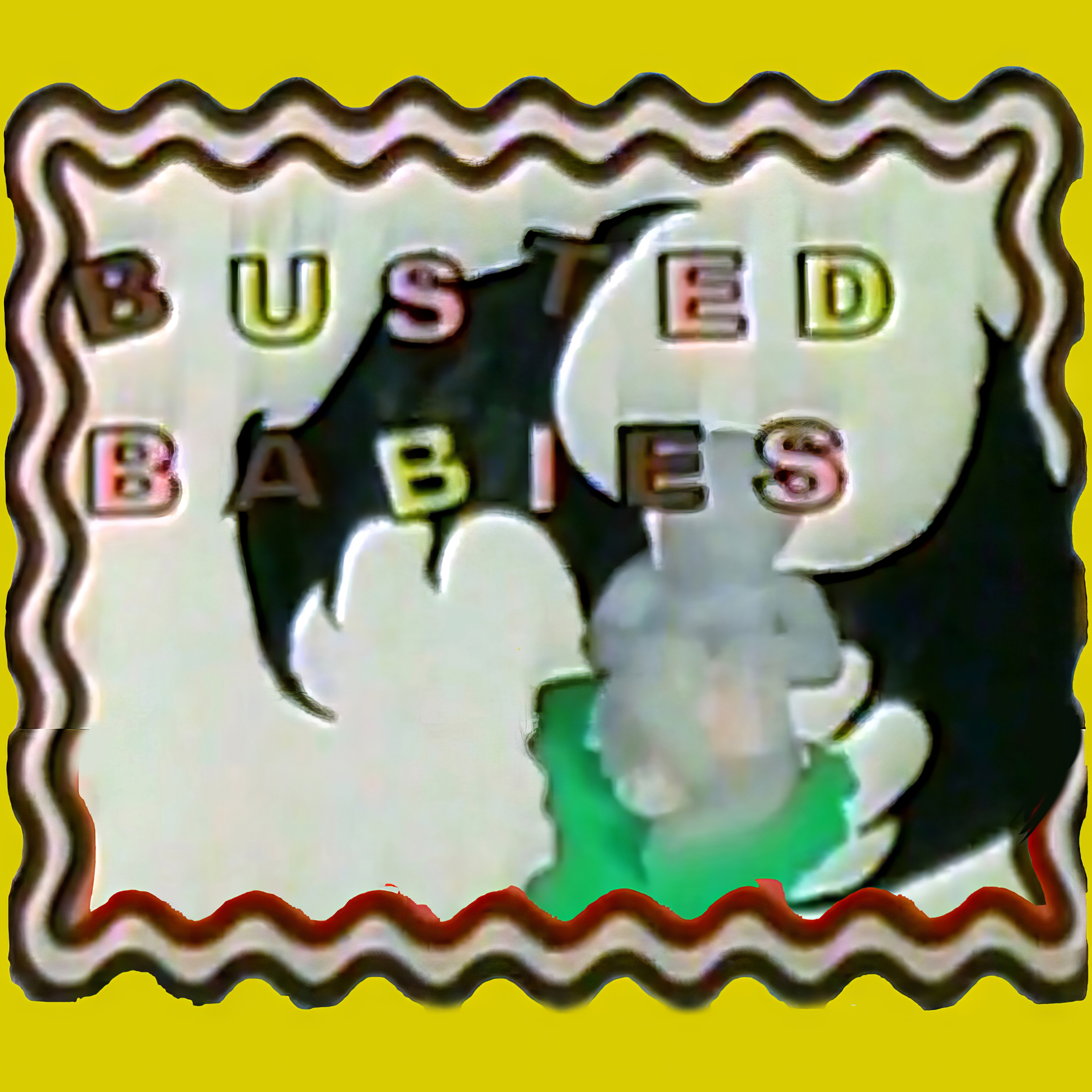 Busted Babies