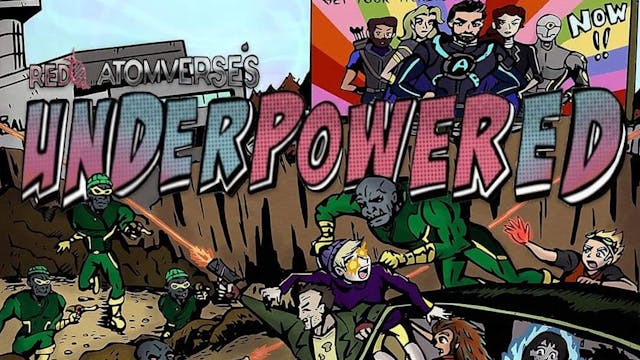 "UnderPowered" First Look