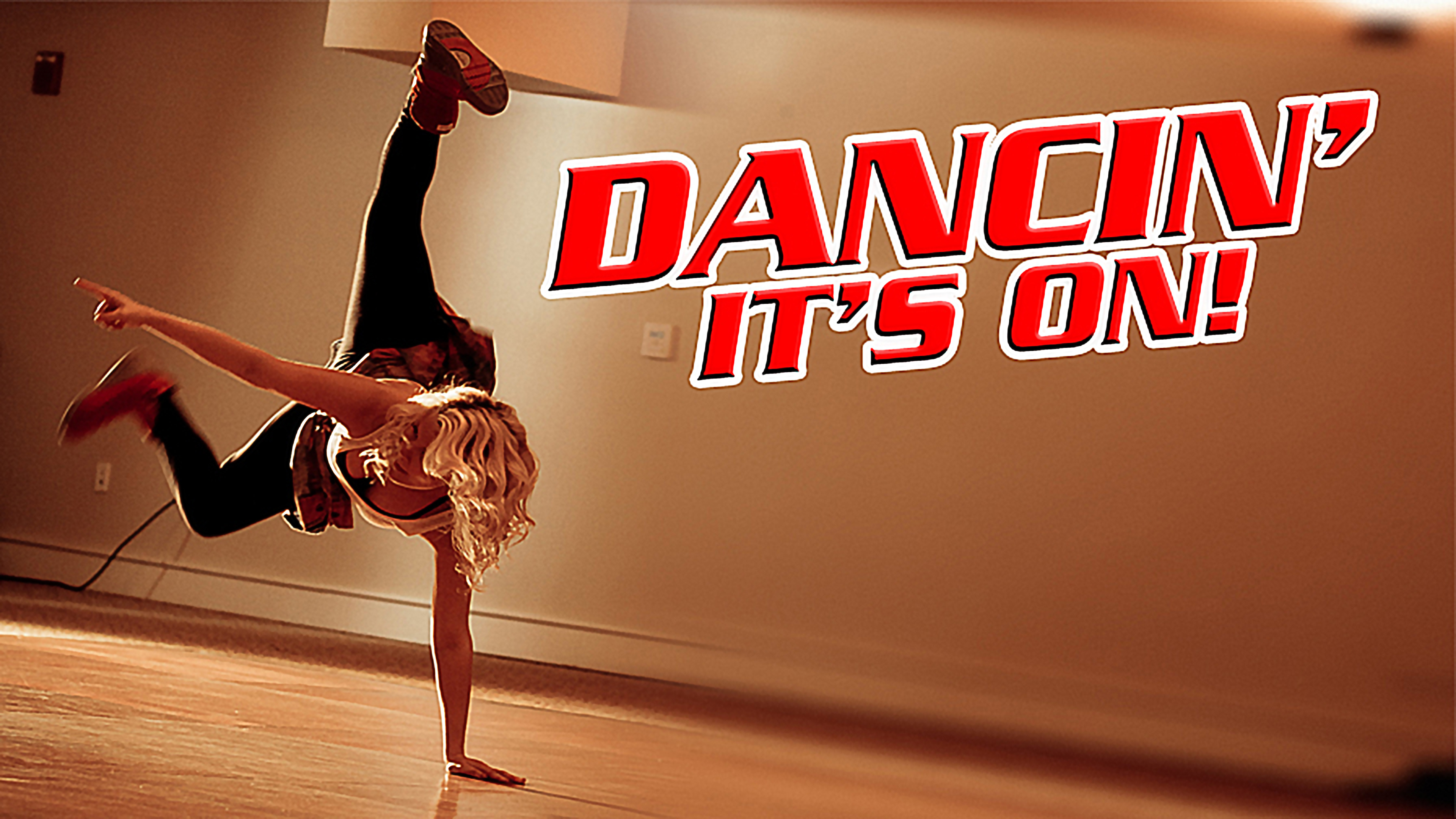 Dancin': It's On