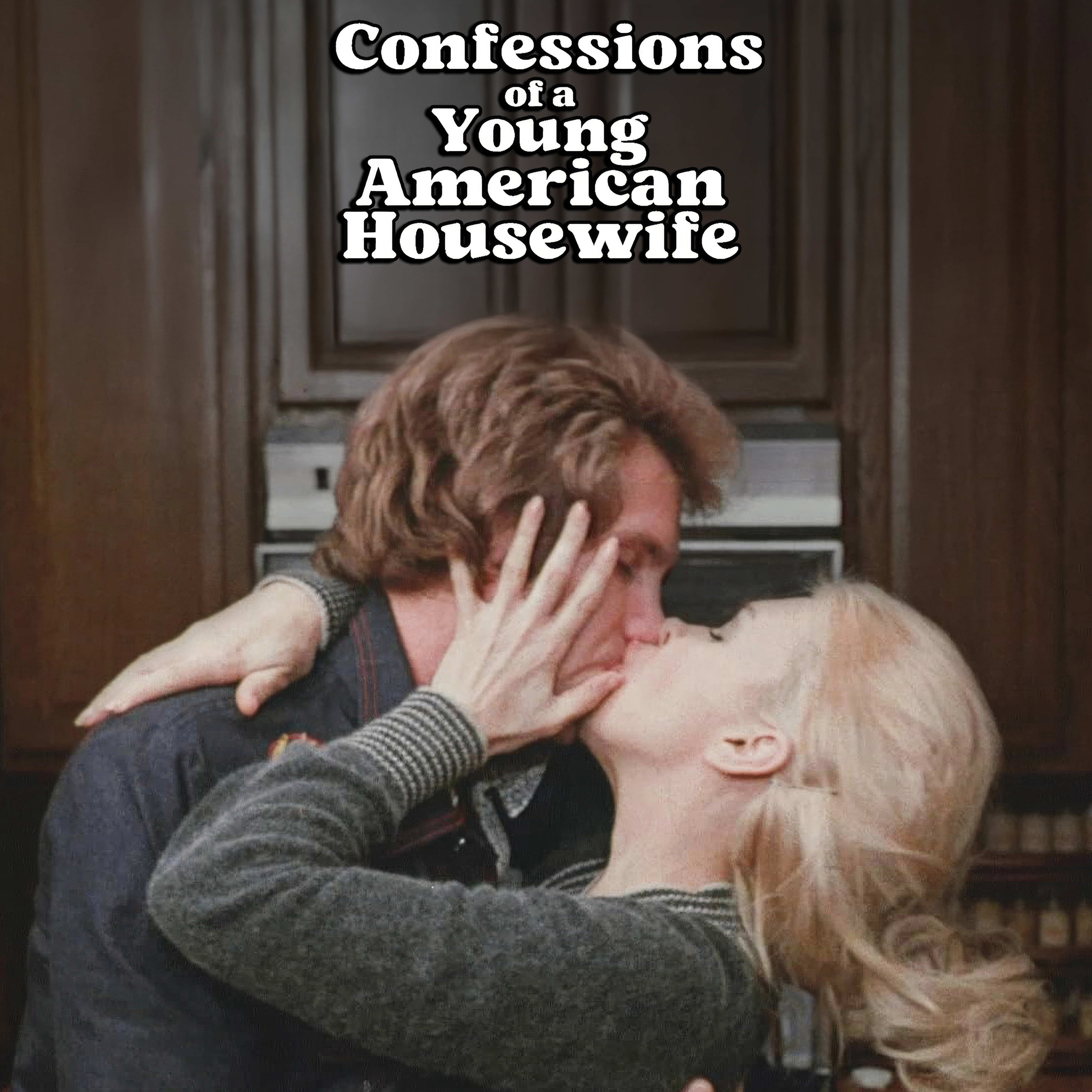 Confessions of a Young American Housewife