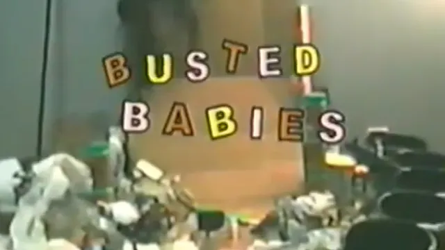 Busted Babies