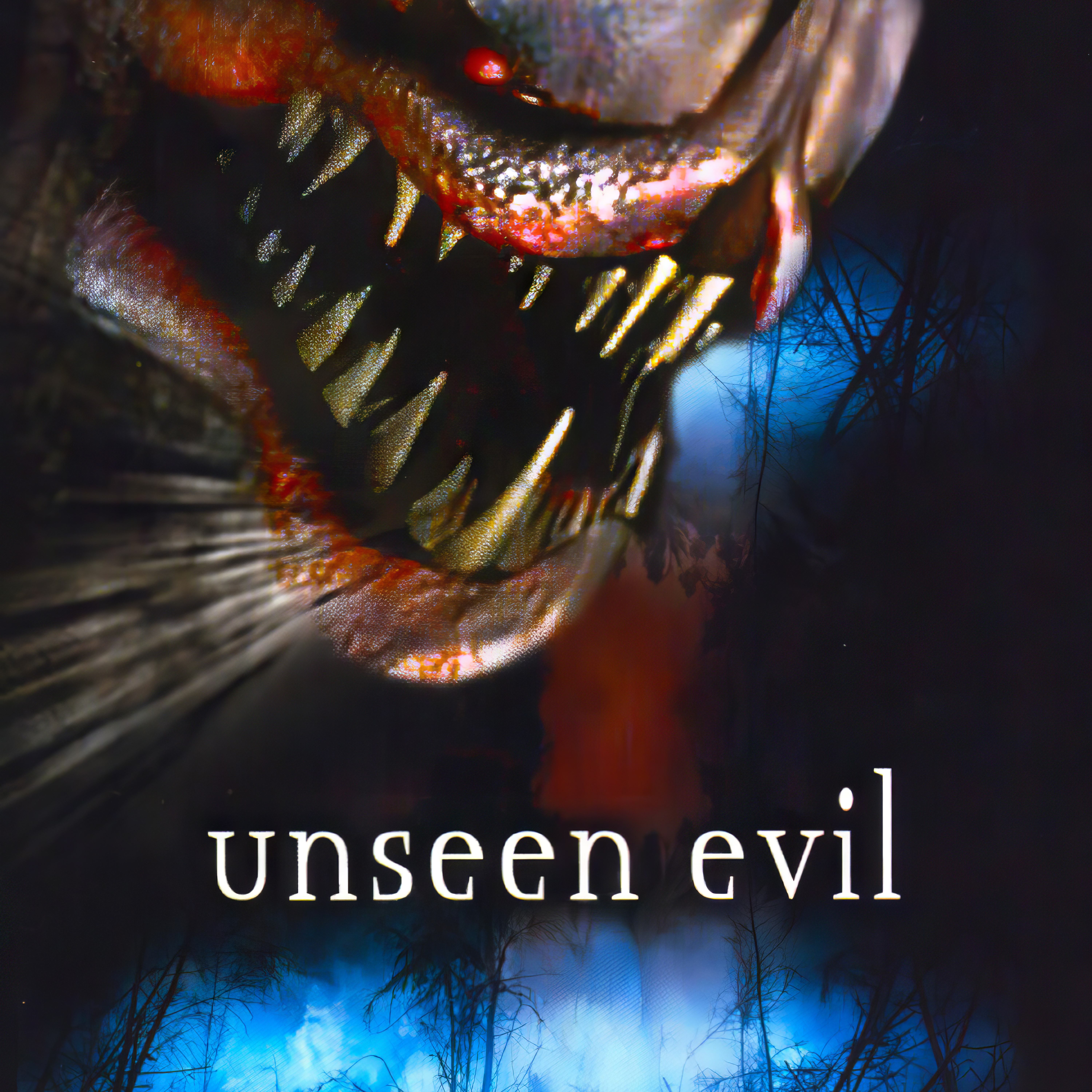 Unseen Evil