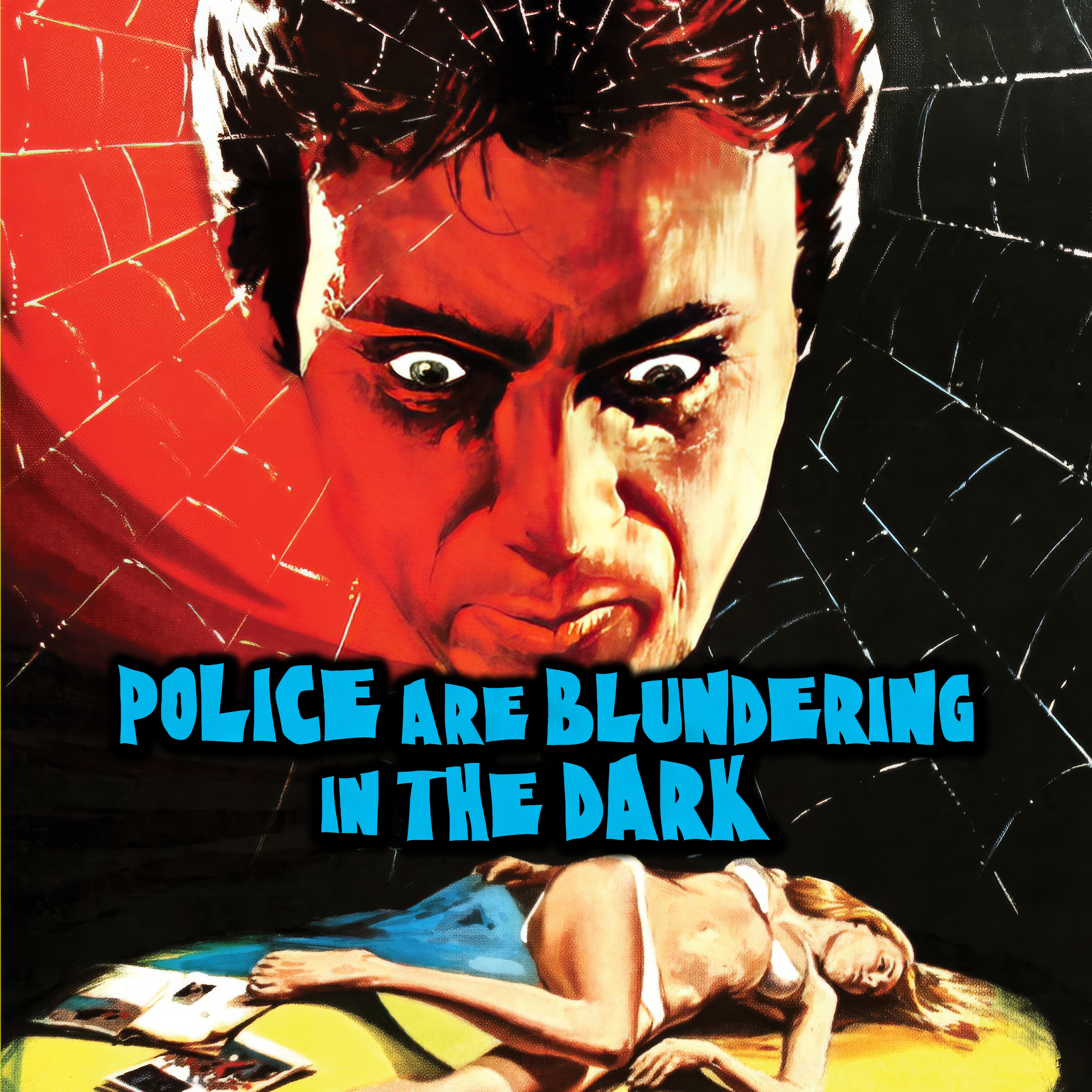 The Police Are Blundering in the Dark