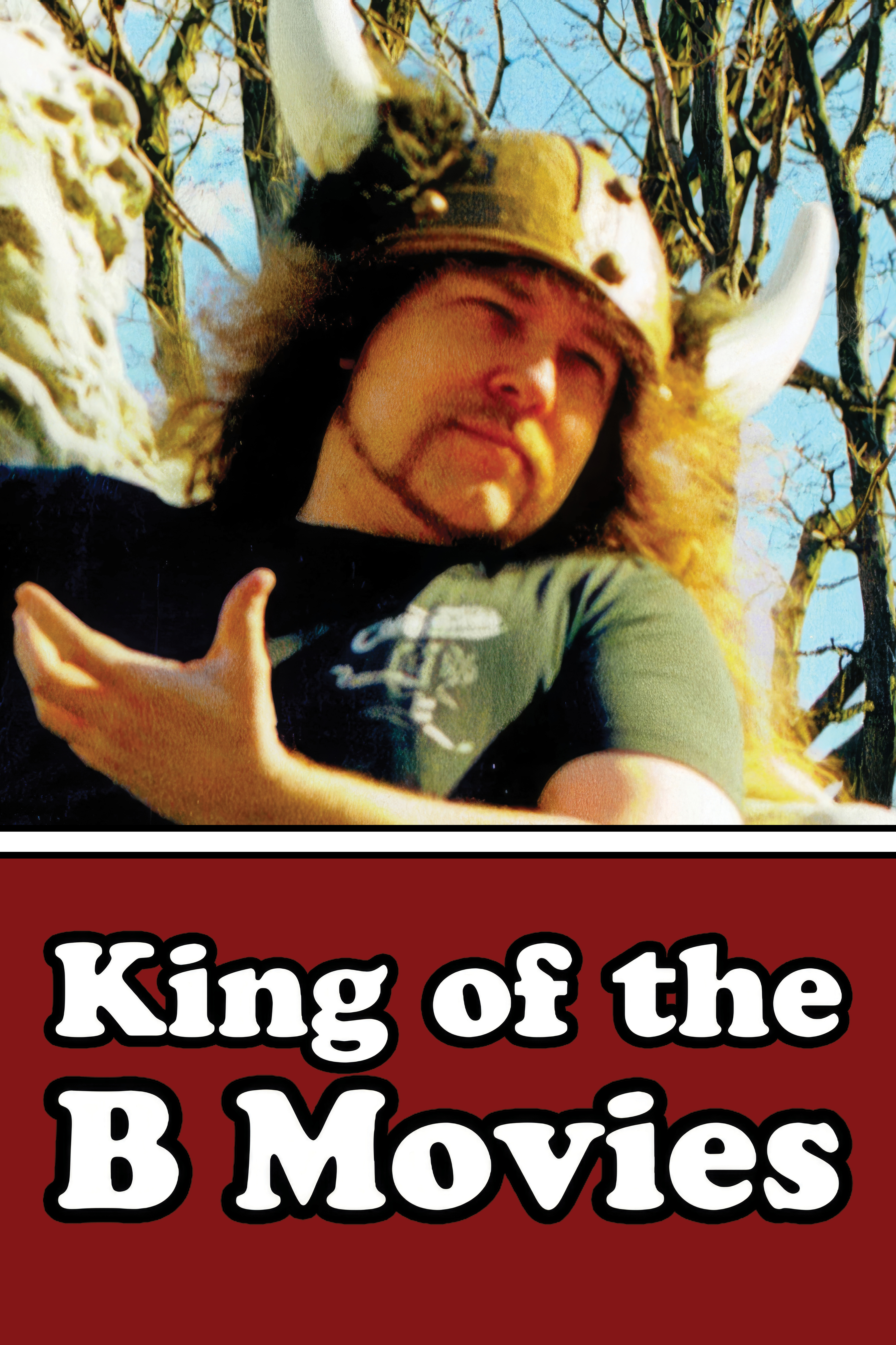 King of the B Movies