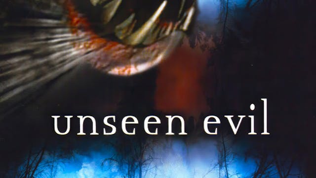 Unseen Evil