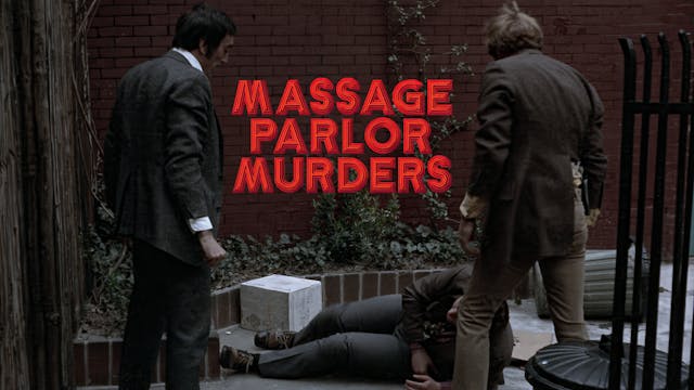 Massage Parlor Murders!