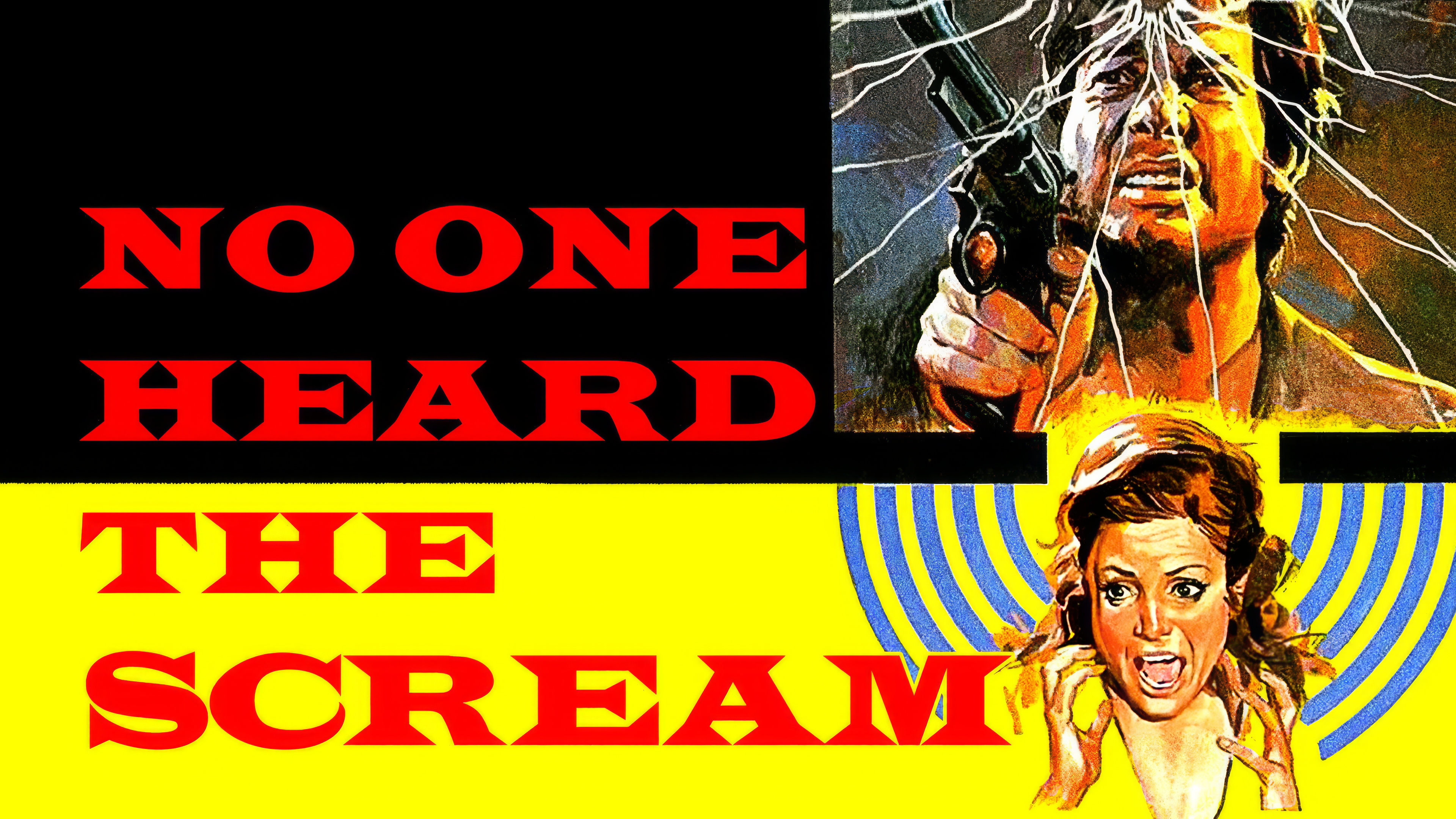 No One Heard the Scream