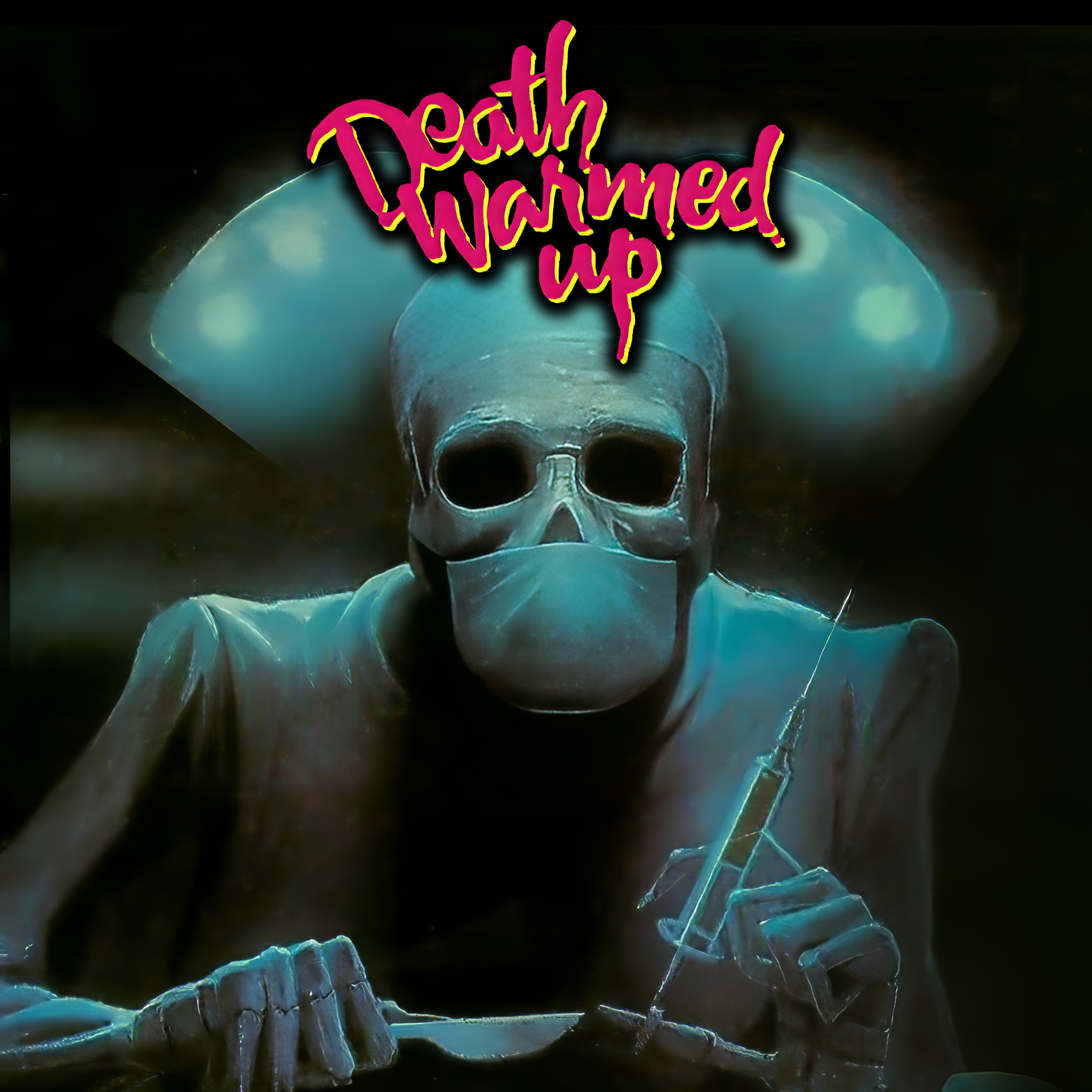 Death Warmed Up