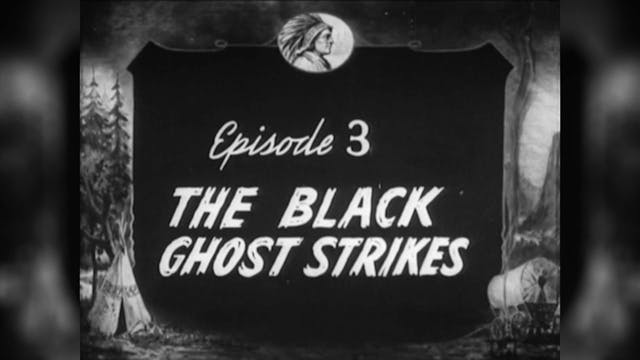 Episode 3: The Ghost Strikes!