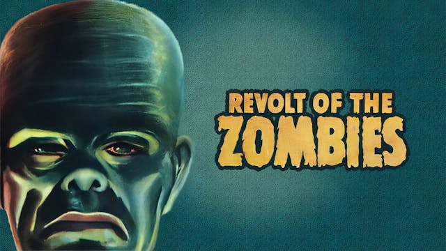 Revolt Of The Zombies