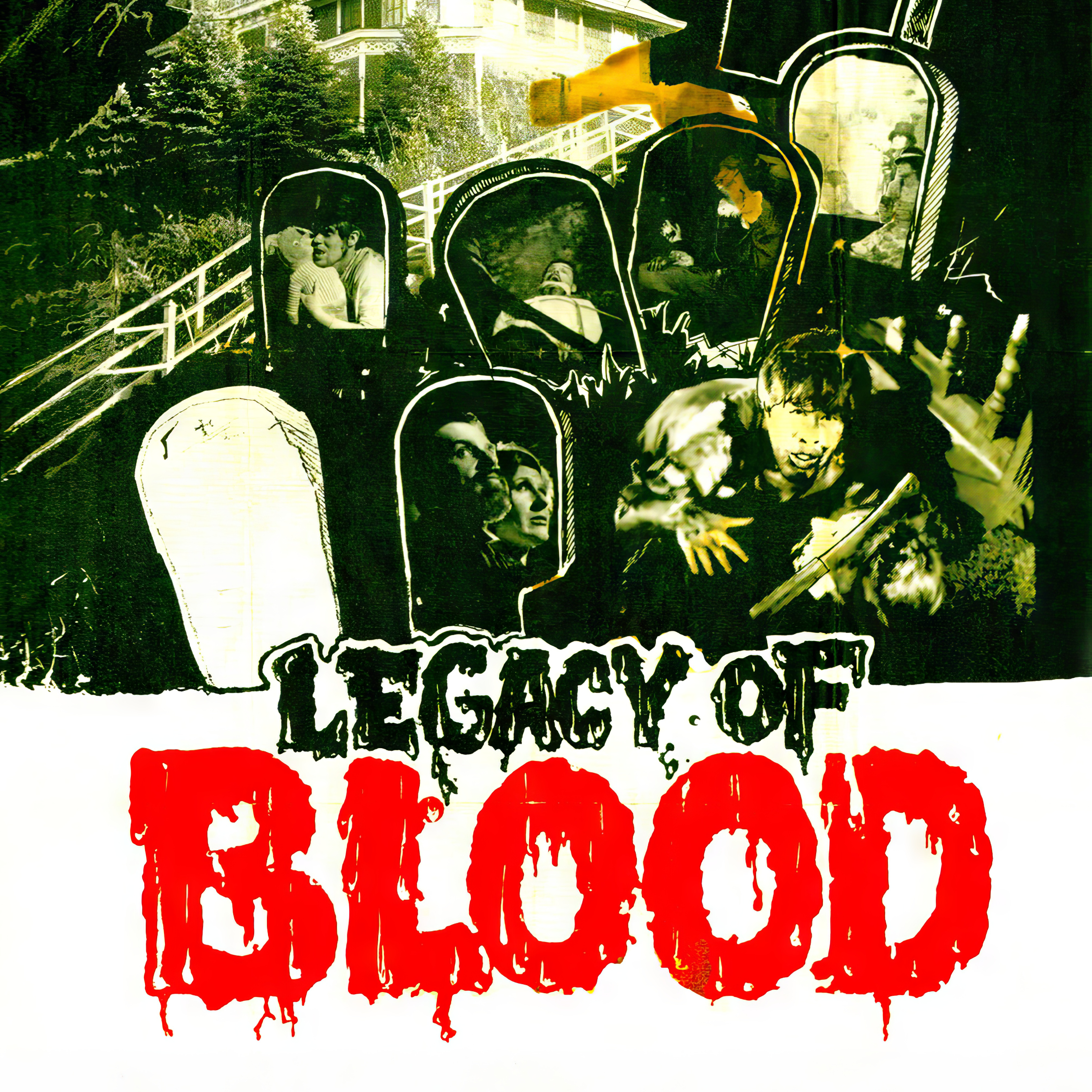 Legacy of Blood
