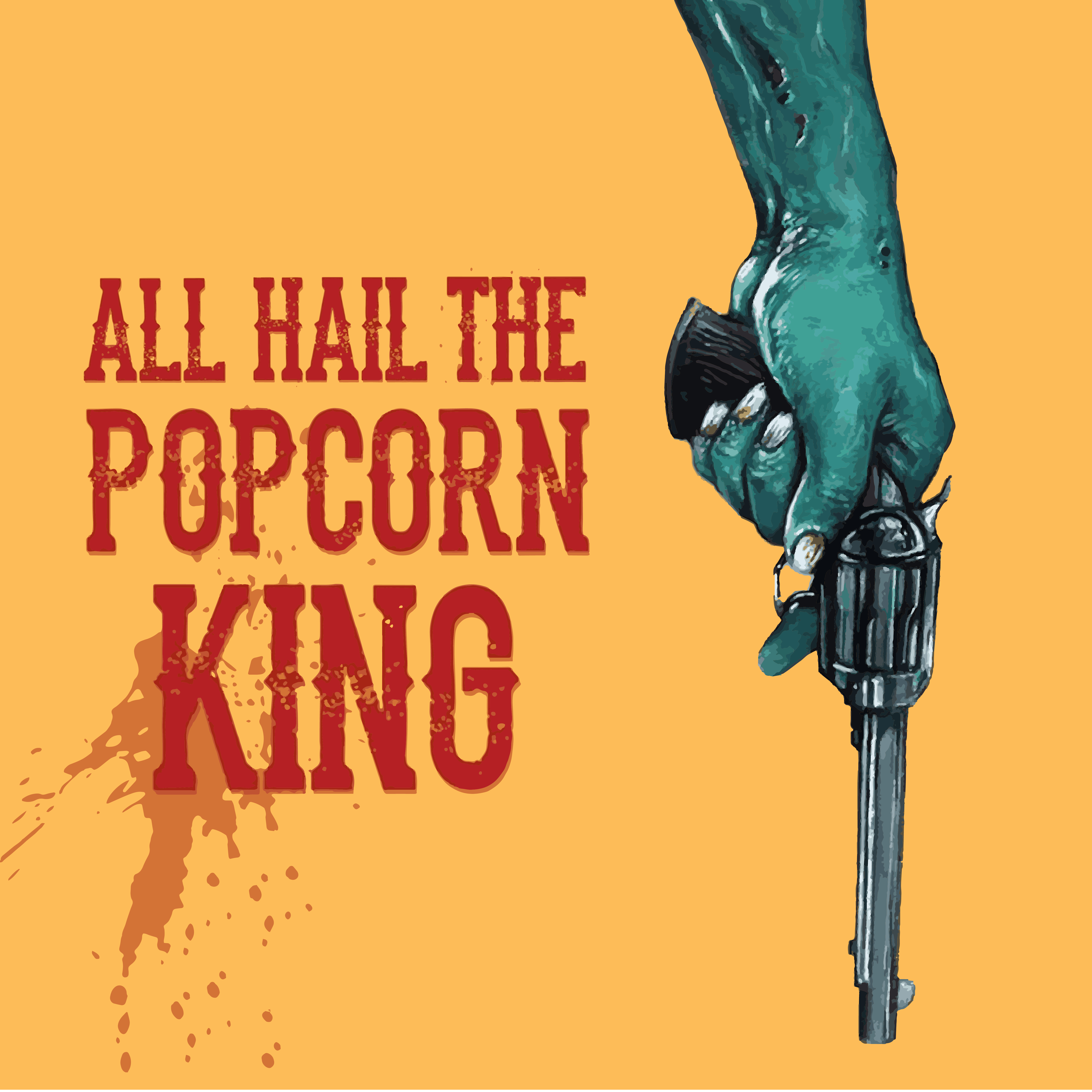 All Hail the Popcorn King