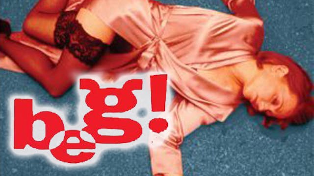 Beg!