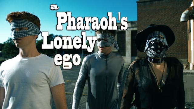 A Pharaoh's Lonely Ego