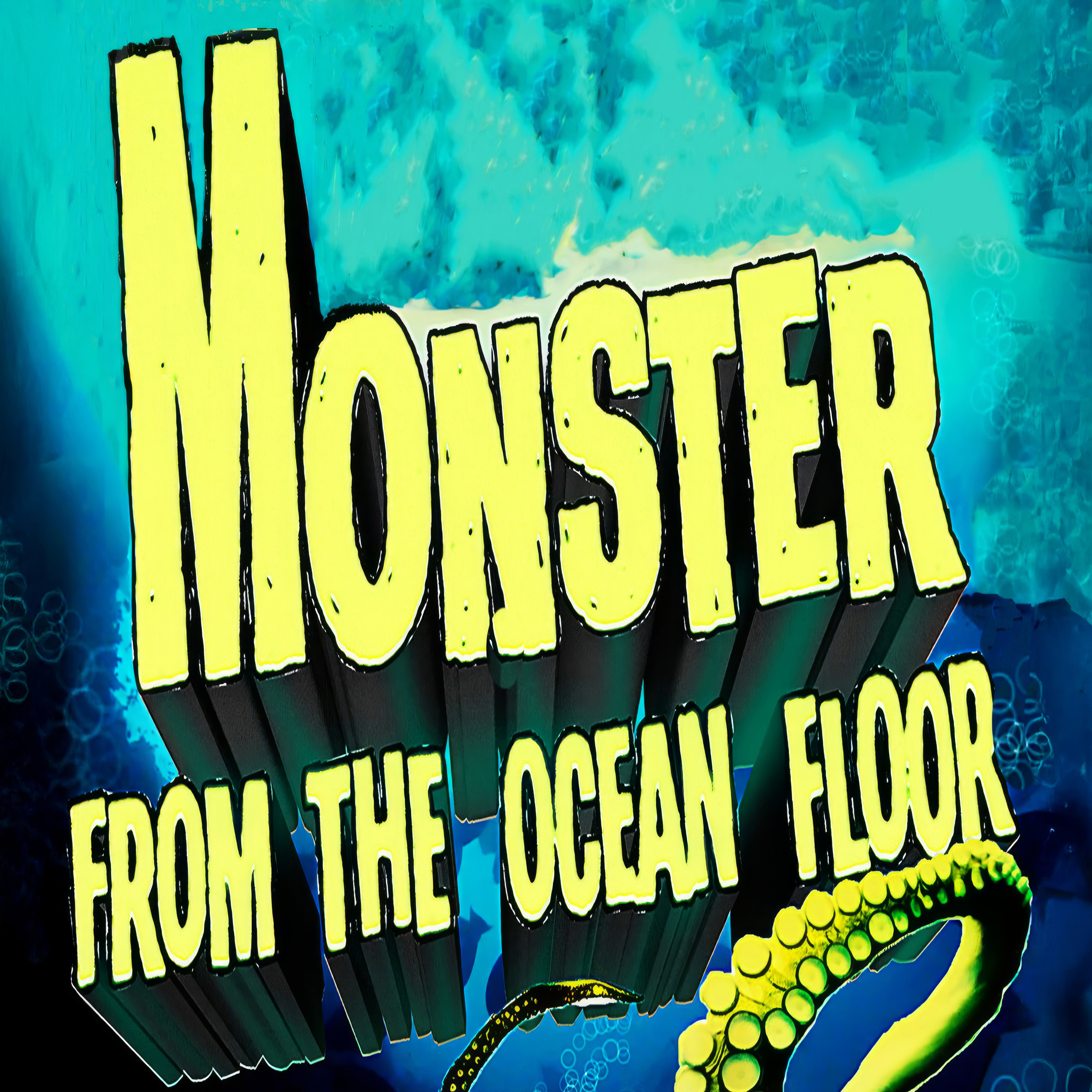 Monster from the Ocean Floor