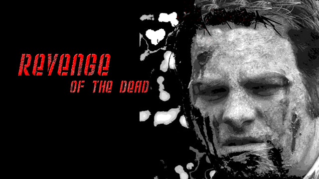 Revenge of the Dead