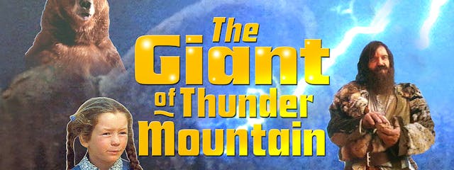 The Giant of Thunder Mountain