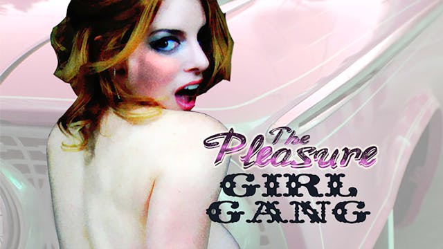 Pleasure Girl Gang (Climb It, Tarzan!)