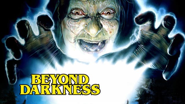 Beyond Darkness