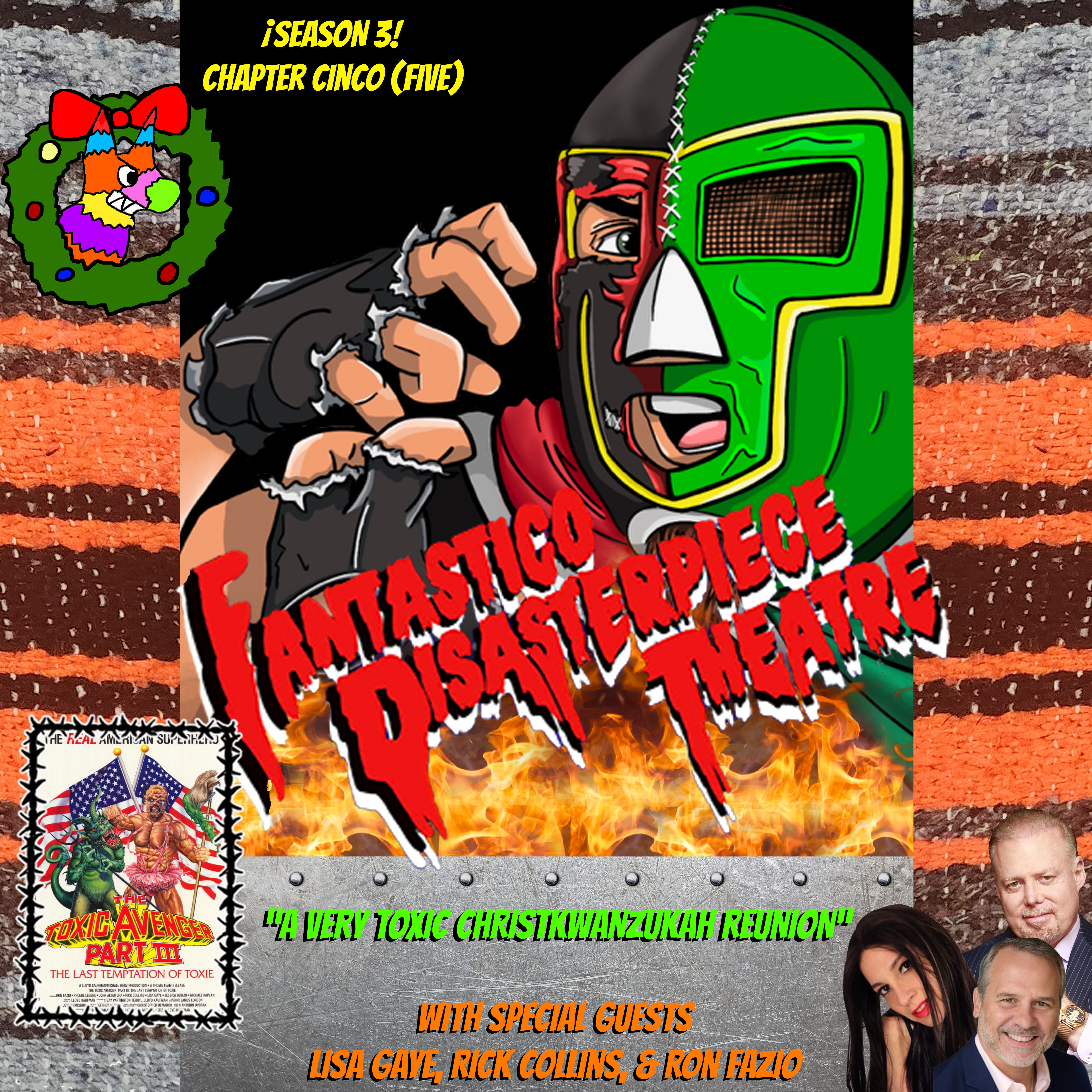 Fantastico Disasterpiece Theatre: A Very Toxic Christkwanzukah Reunion