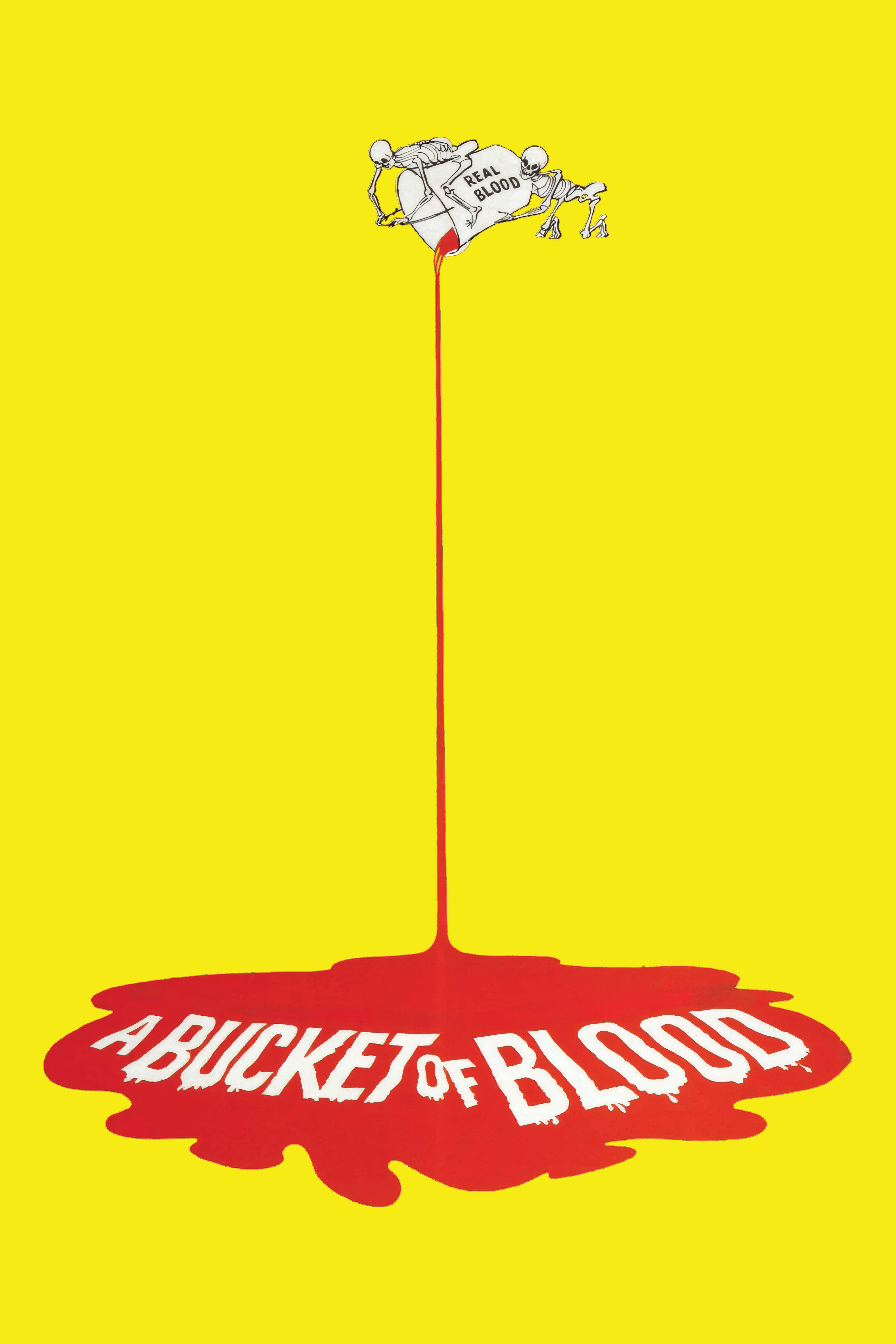 A Bucket of Blood