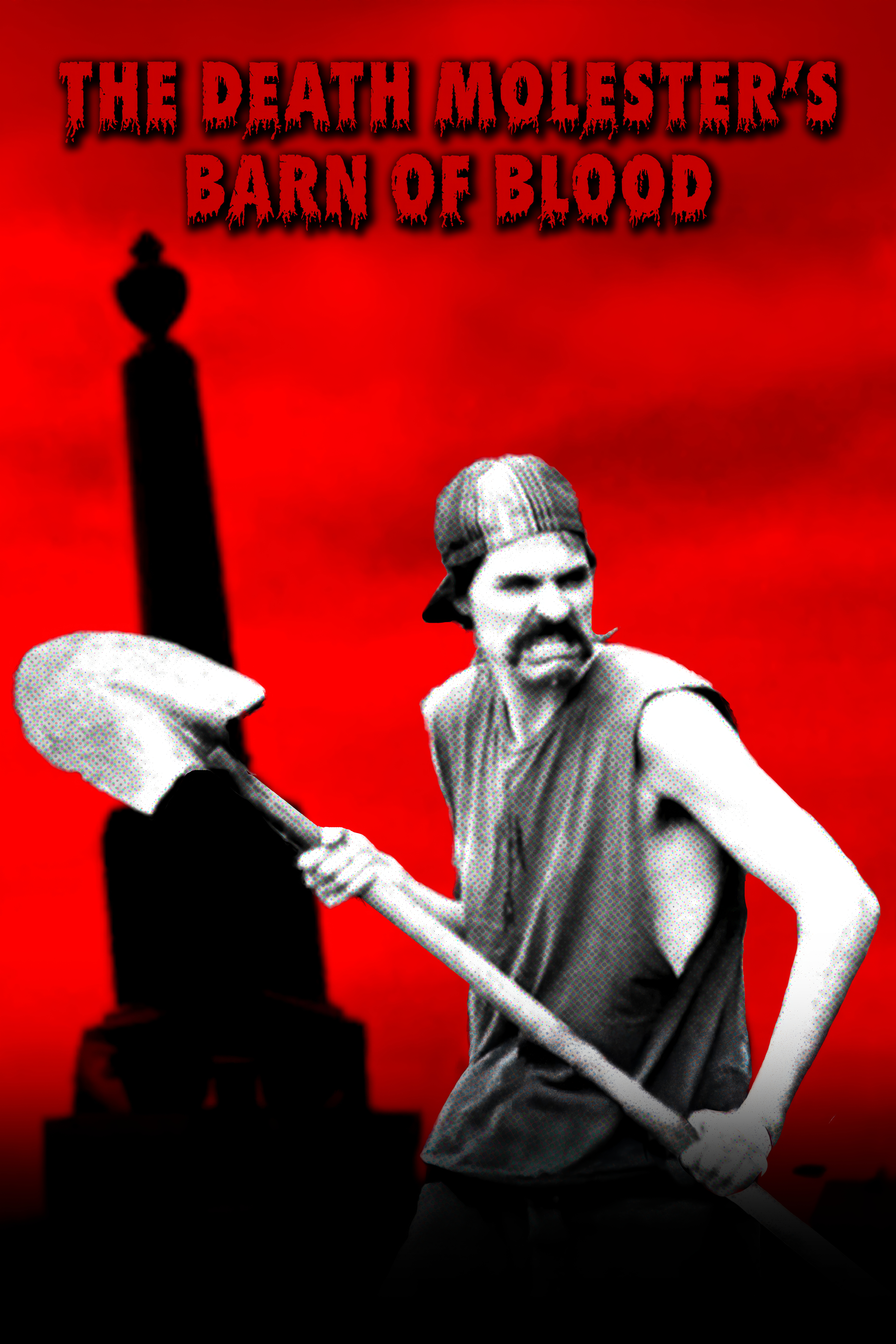 The Death Molester's Barn Of Blood