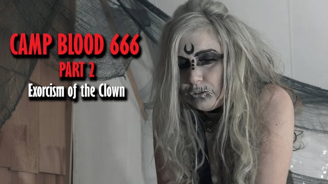 Camp Blood 666 Part 2: Exorcism of th...