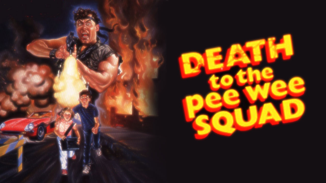 Death to the Pee Wee Squad