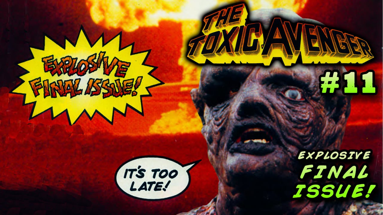 The Toxic Avenger Issue #11