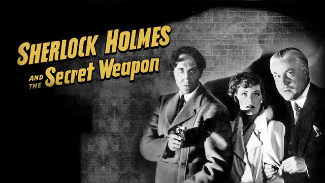 Sherlock Holmes and the Secret Weapon