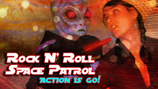 Rock 'N' Roll Space Patrol