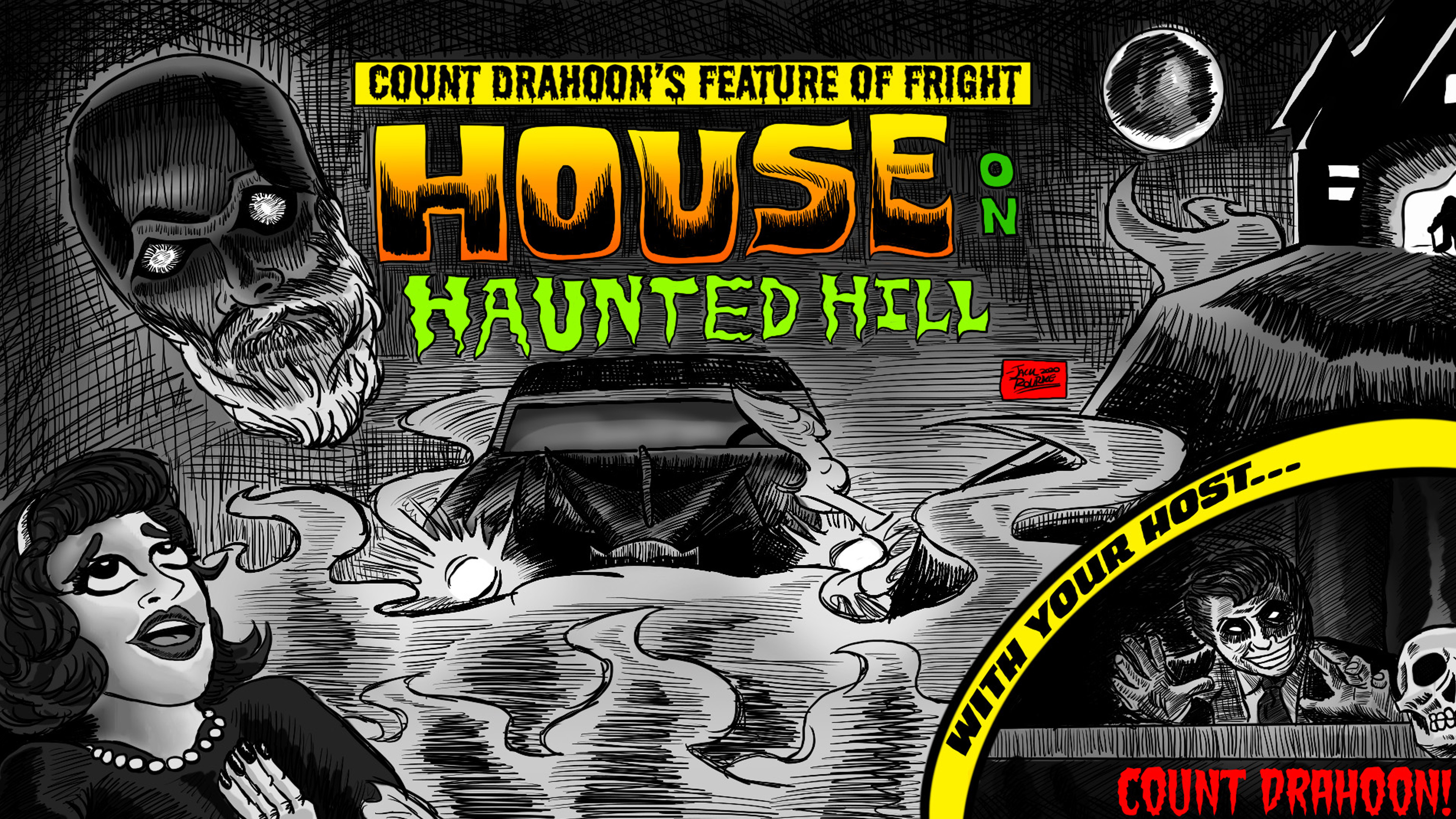 Count Drahoon's Feature Of Fright Presents: House on Haunted Hill