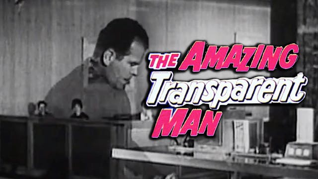 The Amazing Transparent Man