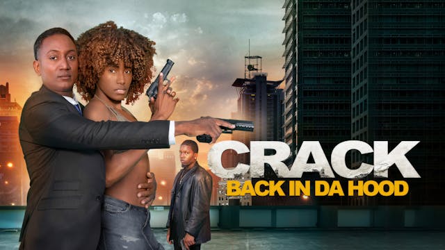 Crack: Back in Da Hood