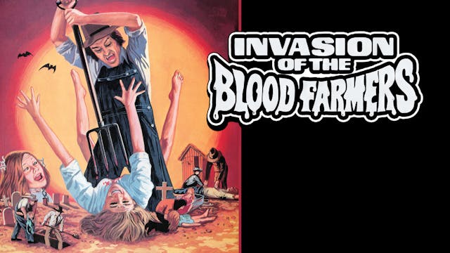Invasion of the Blood Farmers