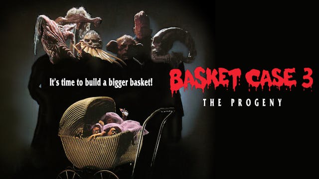 Basket Case 3