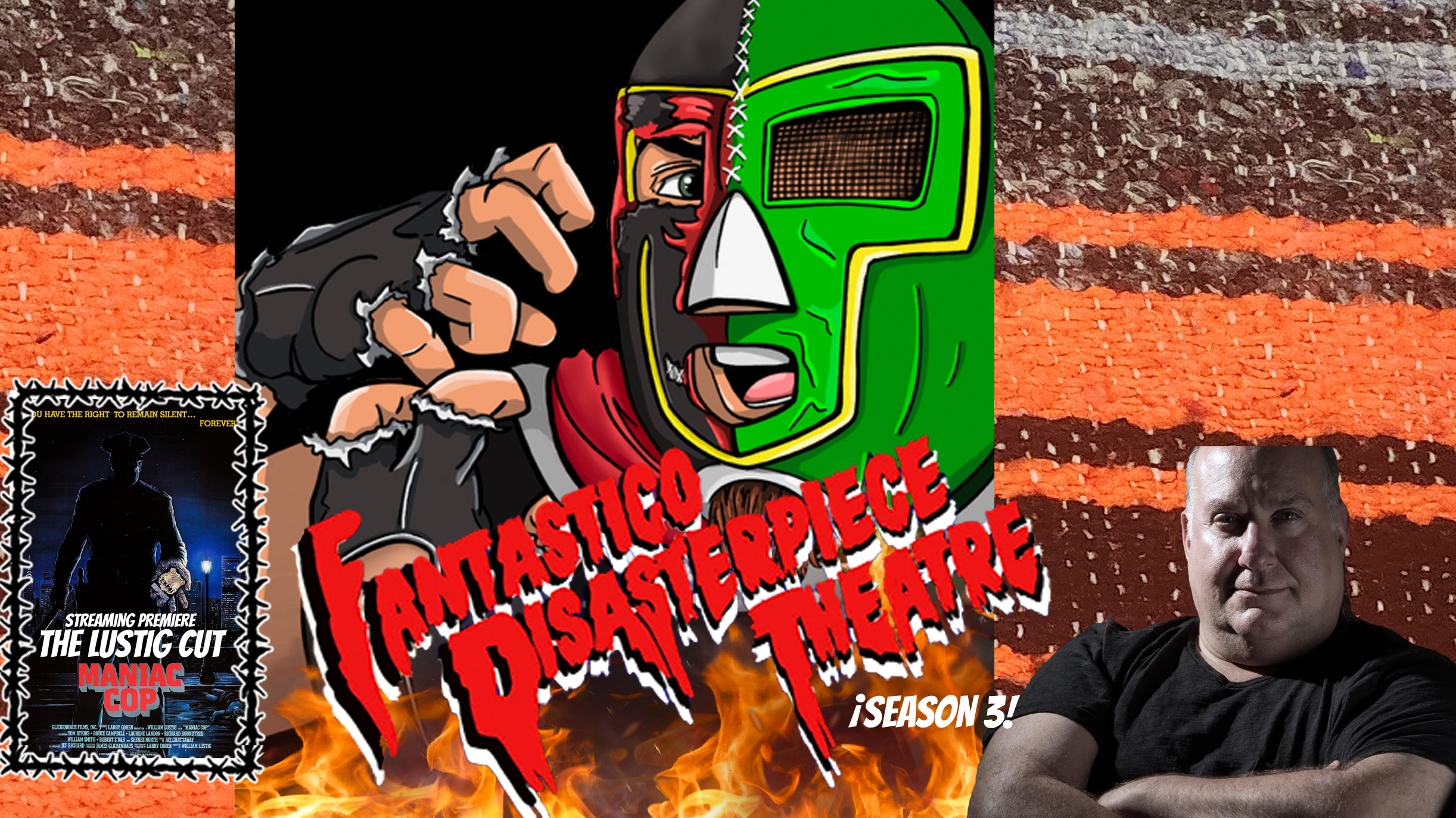 Fantastico Disasterpiece Theatre: Luck Be A Lucha