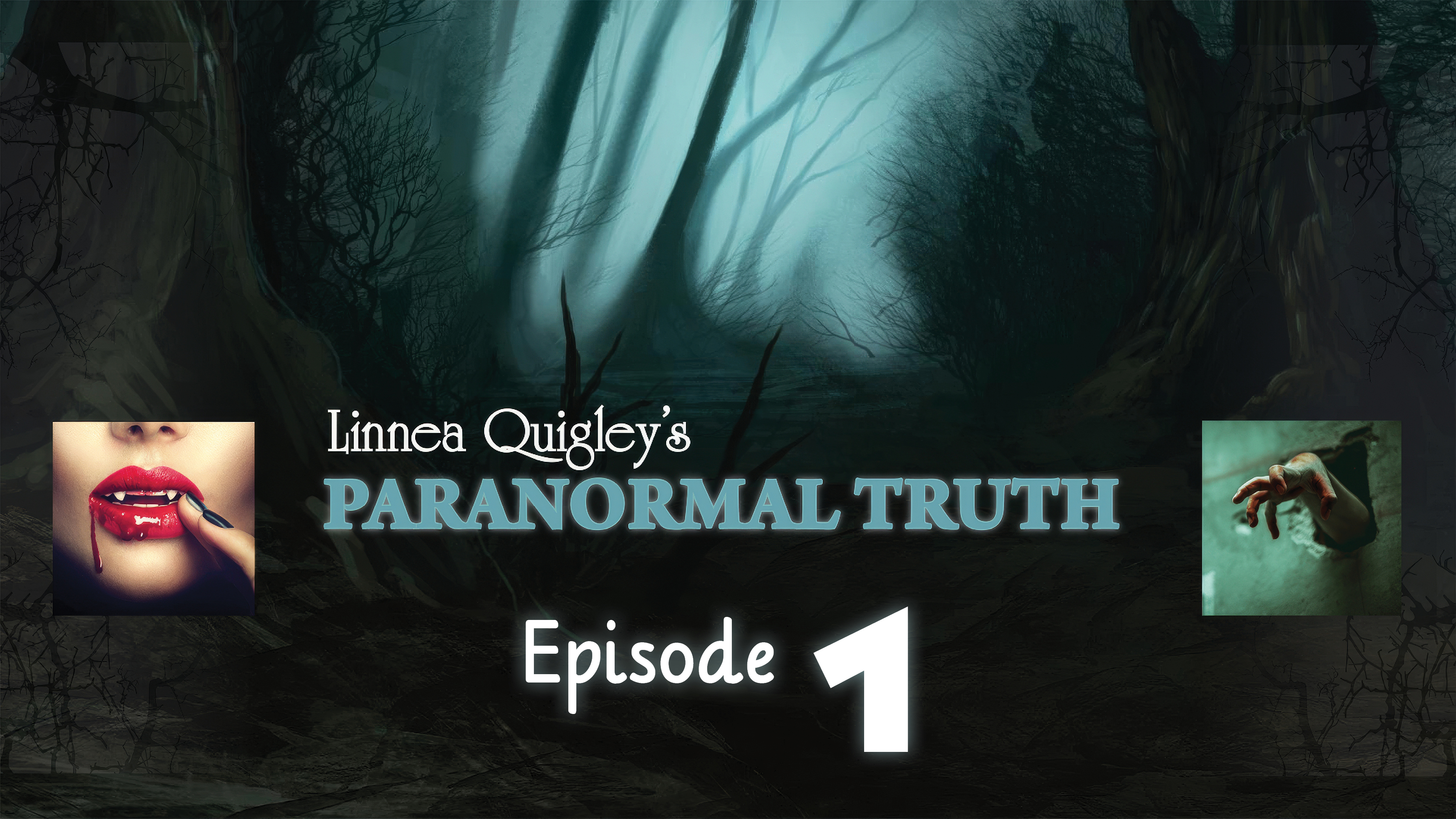 Linnea Quigley Paranormal Truth Episode 1