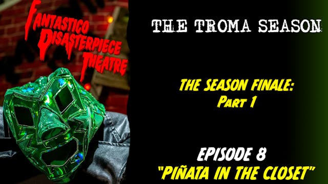 Fantastico Disasterpiece Theatre Epis...