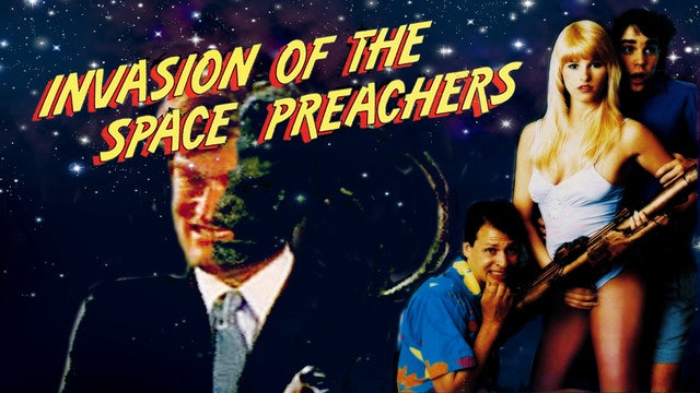 Strangest Dreams: Invasion Of The Space Preachers
