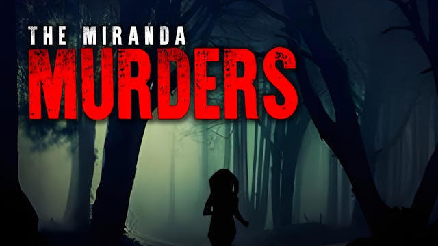 The Miranda Murders: Lost Tapes of Le...