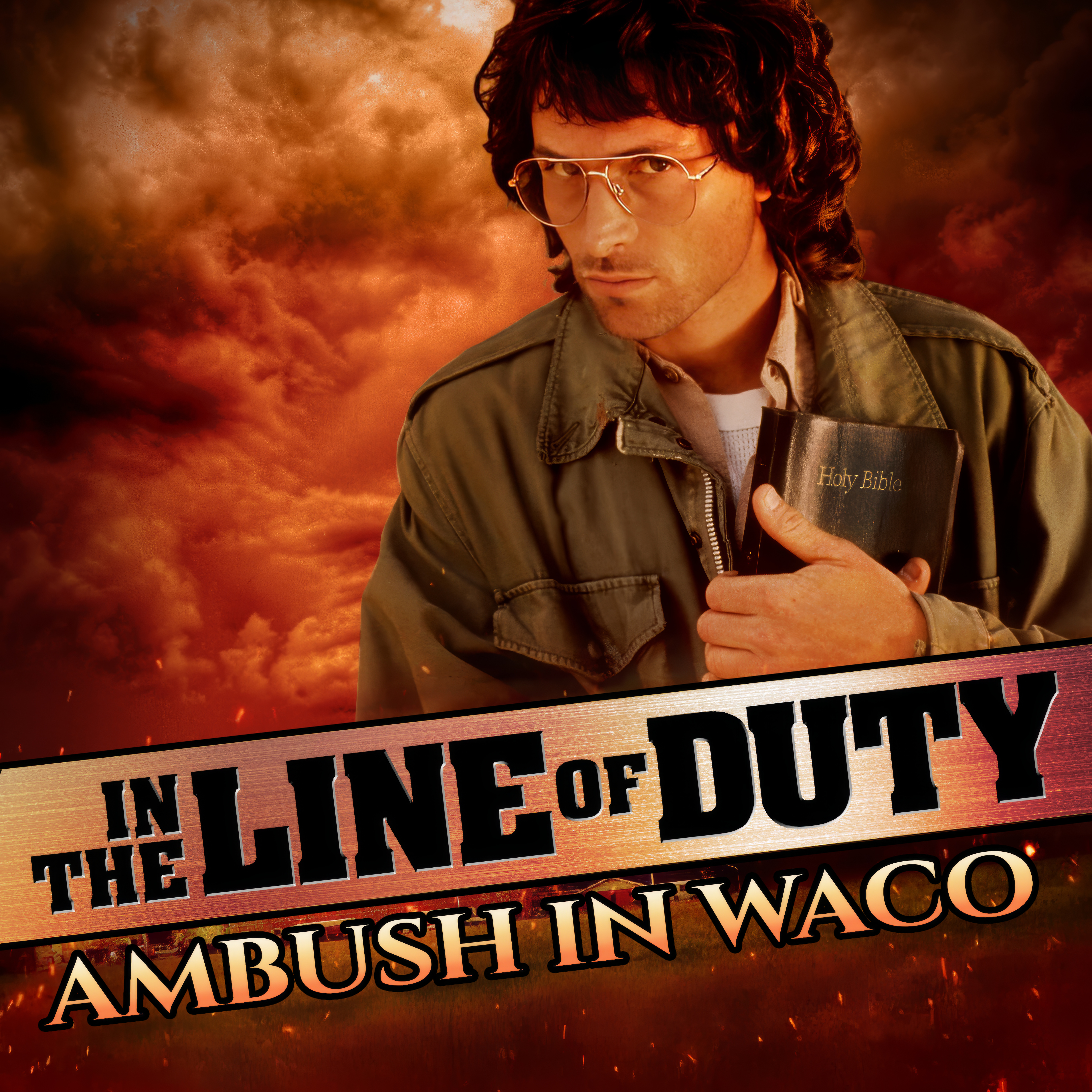 In the Line of Duty: Ambush in Waco