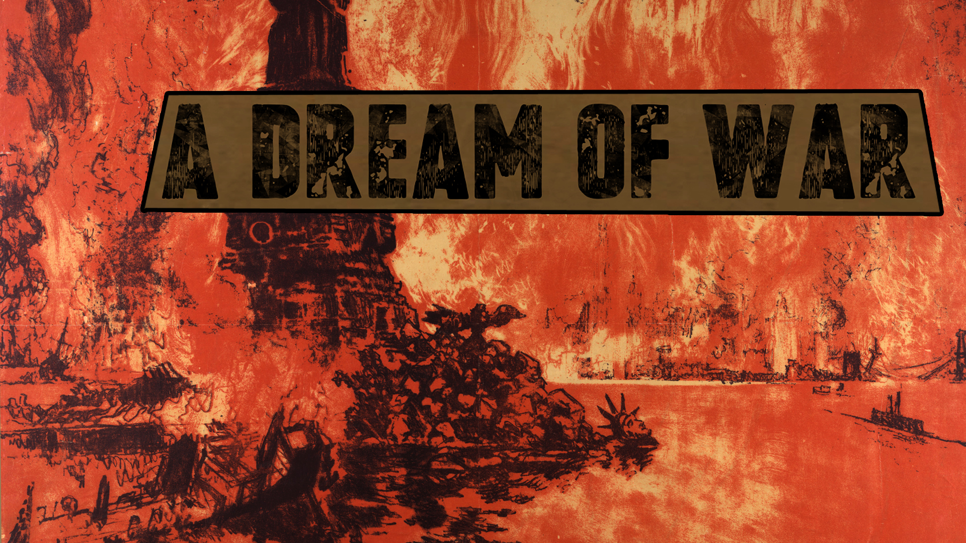 A Dream of War