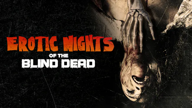 Erotic Nights of the Blind Dead