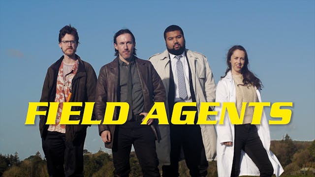 Field Agents