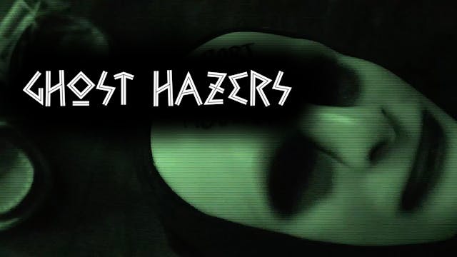 Ghost Hazers